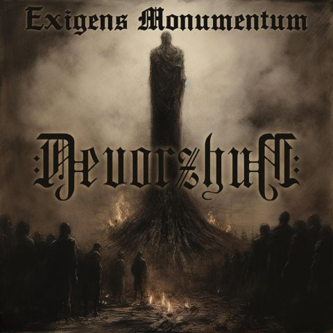 Devorzhum : Exigens Monumentum